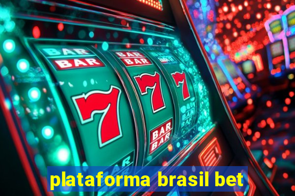 plataforma brasil bet